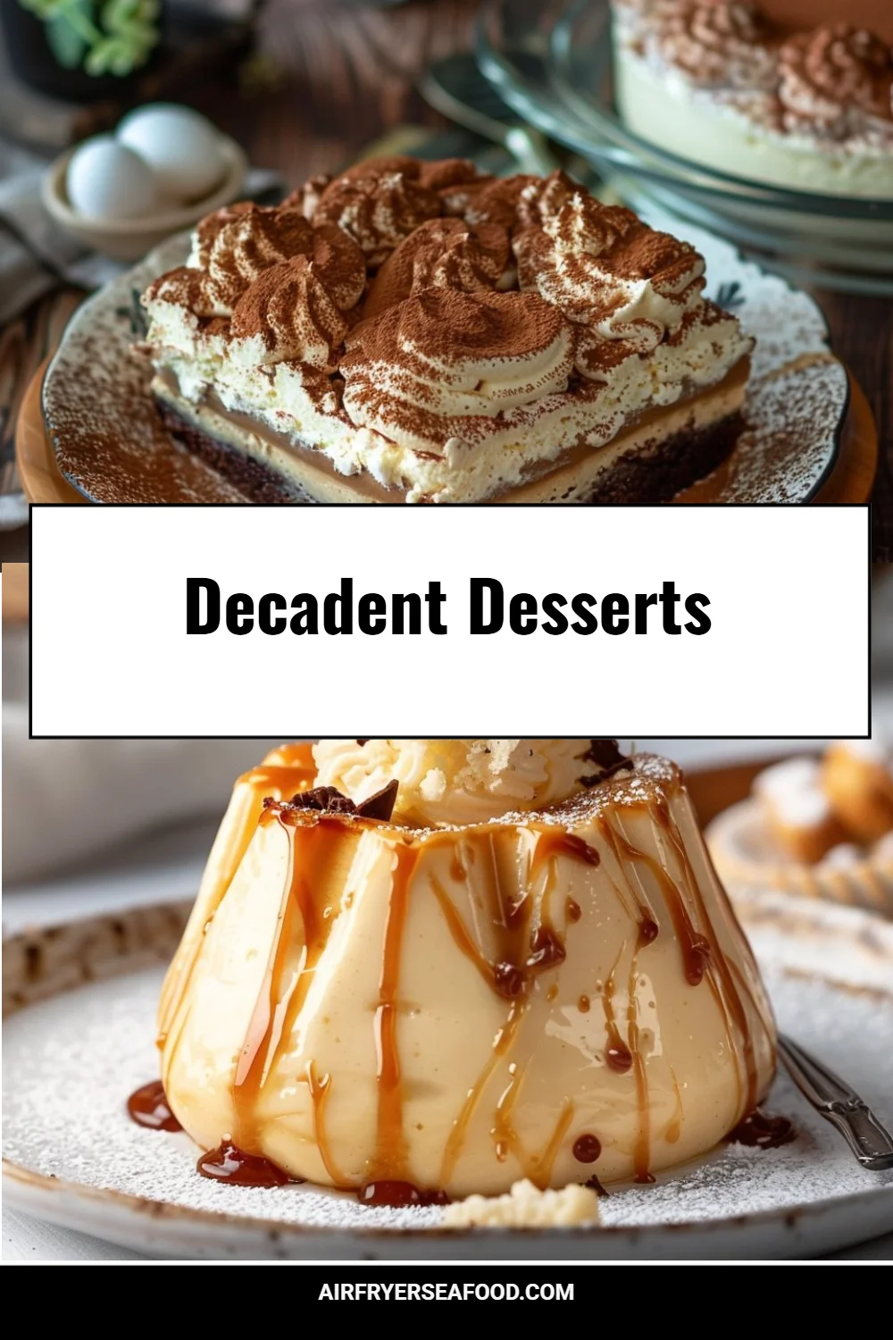 Decadent Desserts