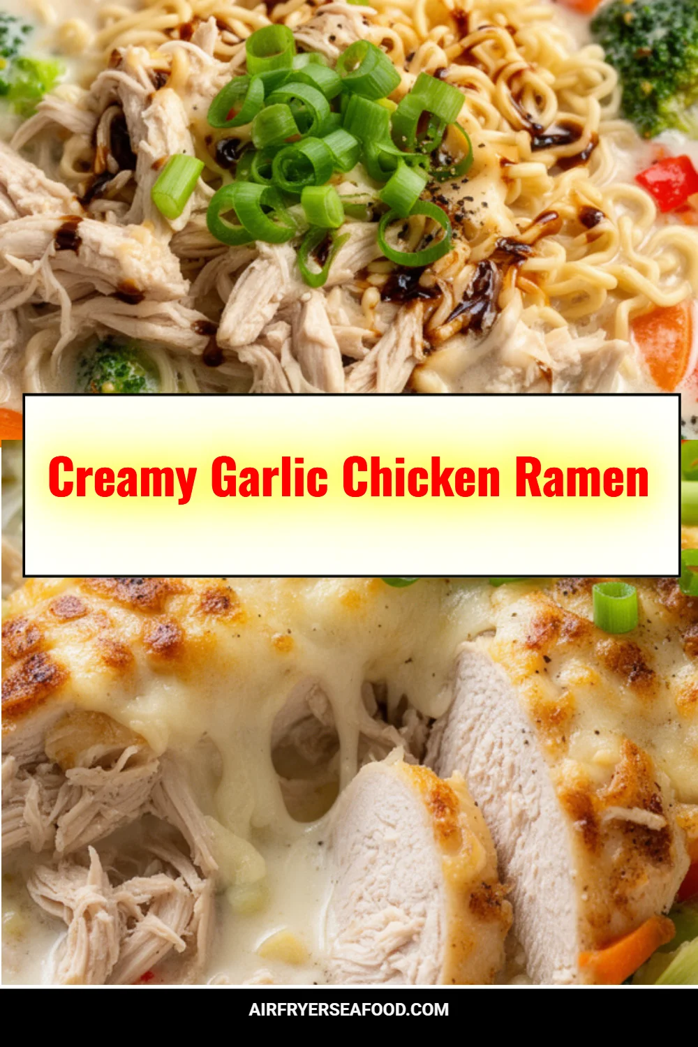 Creamy Garlic Chicken Ramen
