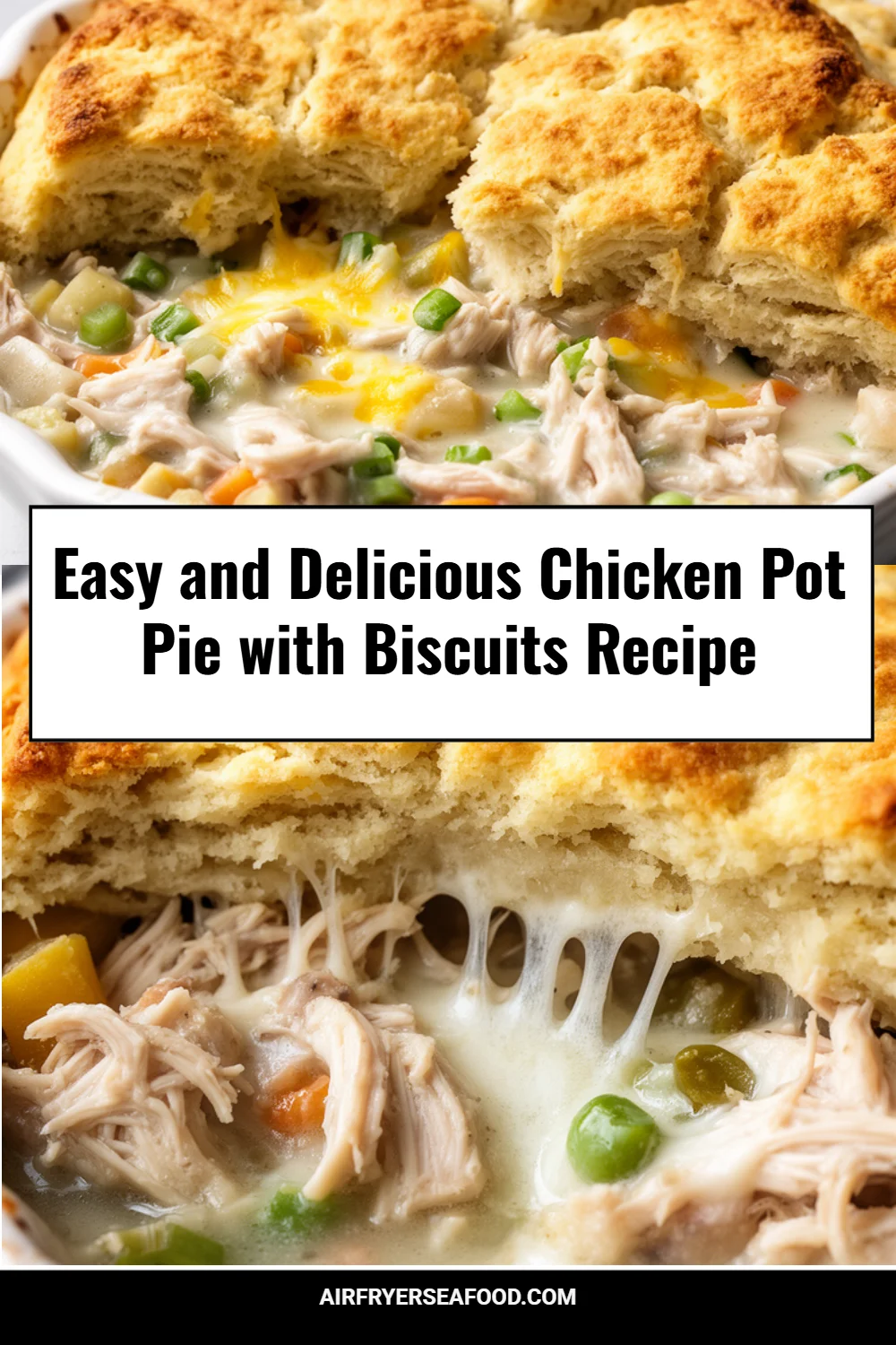 Easy and Delicious Chicken Pot Pie with Biscuits Recipe