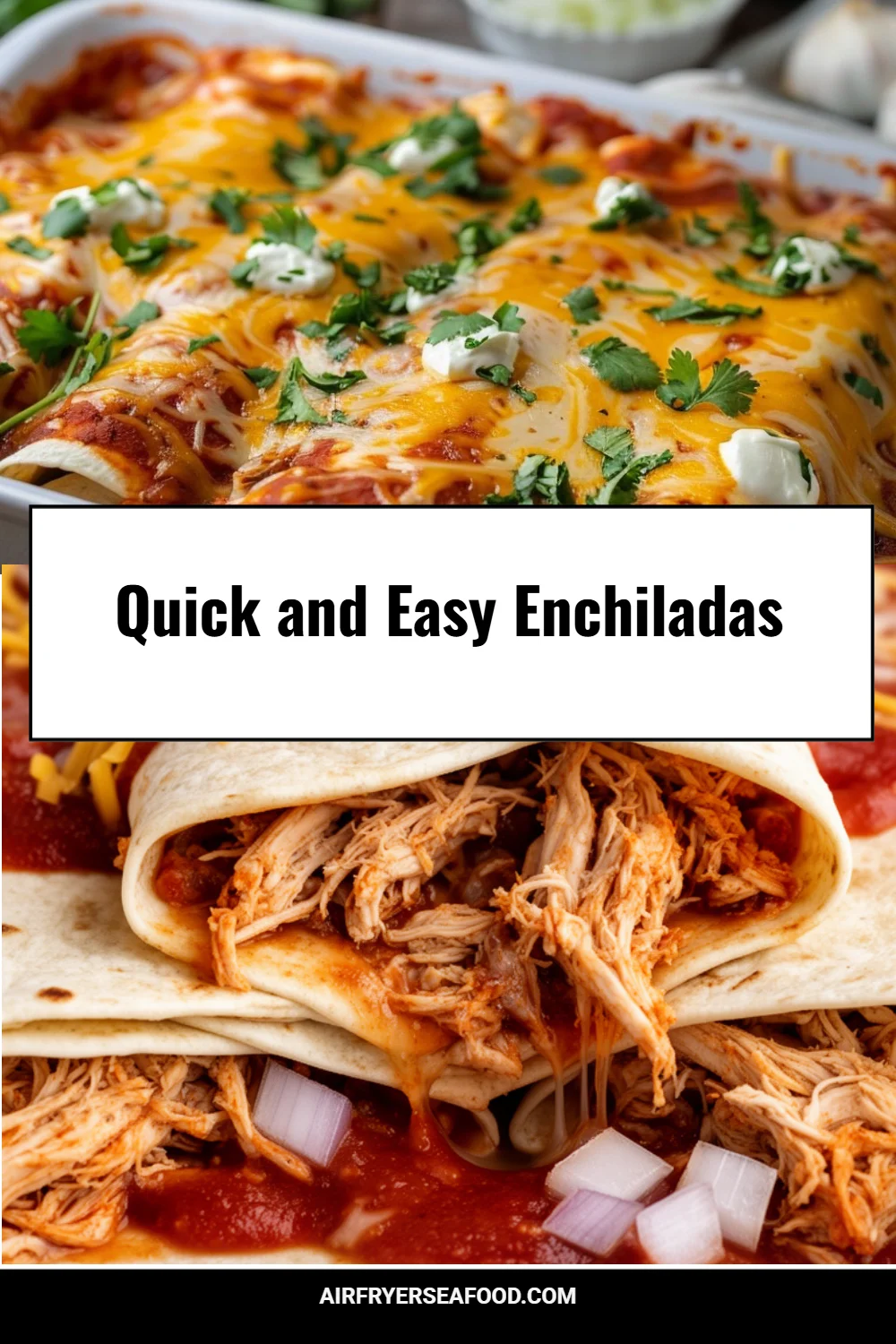 Quick and Easy Enchiladas